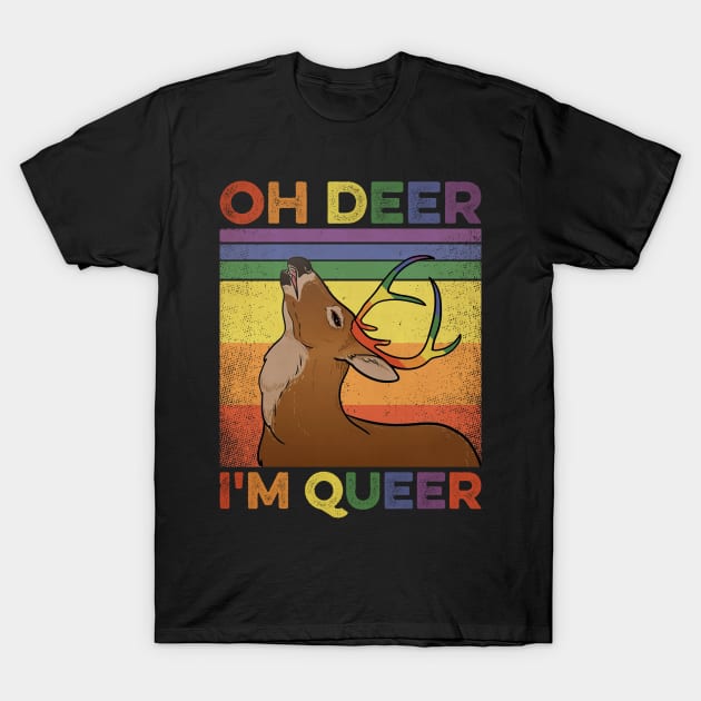 Oh Deer Im Queer T-Shirt by Sunset beach lover